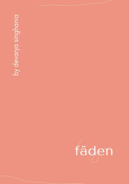 Cover for Devarya Singhania · Faden (Paperback Book) (2022)