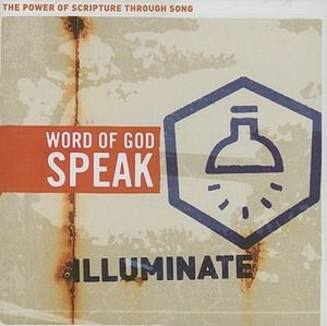 Cover for Illuminate · Illuminate-word of God Speak (CD)