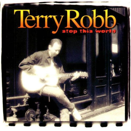 Cover for Terry Robb · Stop This World (CD) (1990)