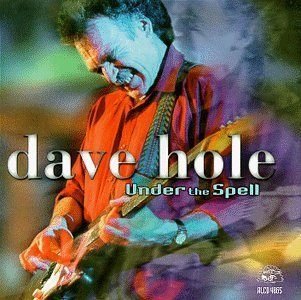 Under The Spell - Dave Hole - Música - ALLIGATOR - 0014551486527 - 7 de abril de 2022