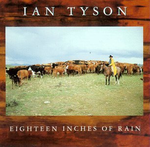 Cover for Ian Tyson · Eighteen Inches of Rain (CD) (1994)