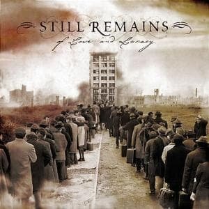 Cover for Still Remains · Of Love and Lunacy (CD) (2005)