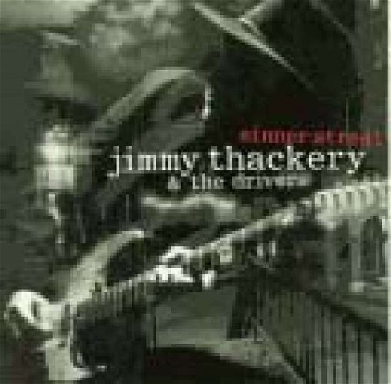 Sinner Street - Thackery,jimmy / Drivers - Muziek - Blind Pig - 0019148506527 - 26 september 2000