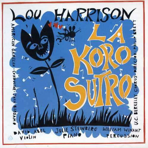 Cover for Lou Harrison · La Koro Sutro - (CD)