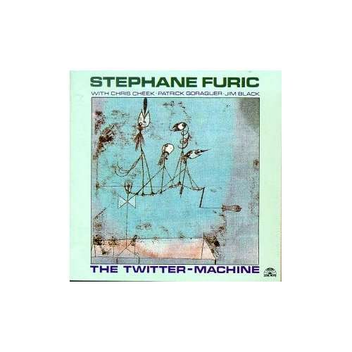 Cover for Stephane Furic · The Twitter-Machine (CD) (2018)