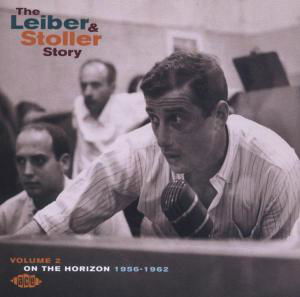 Leiber & Stoller Story - Vol 2 - Leiber & Stoller Story 2: on the Horizon / Various - Music - ACE RECORDS - 0029667020527 - July 10, 2006
