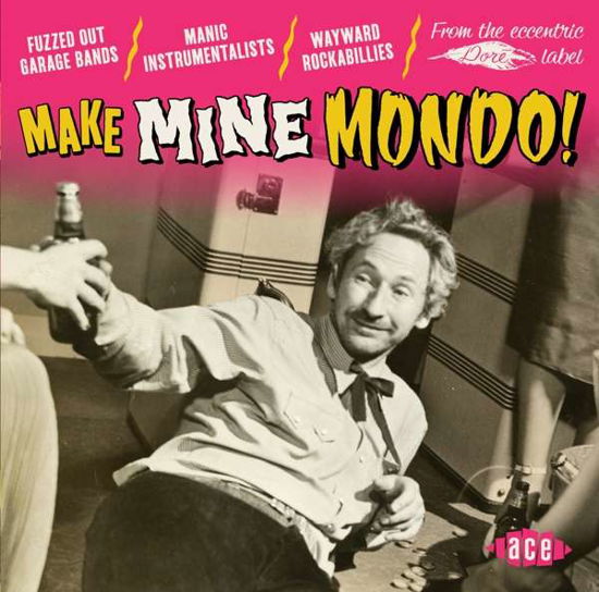 Make Mine Mondo - Various Artists - Musiikki - ACE RECORDS - 0029667088527 - perjantai 29. kesäkuuta 2018