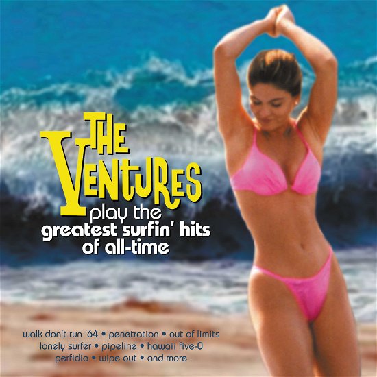 Cover for Ventures · The Ventures Play The Greatest Surfin Hits Of All-Time (CD) (2001)