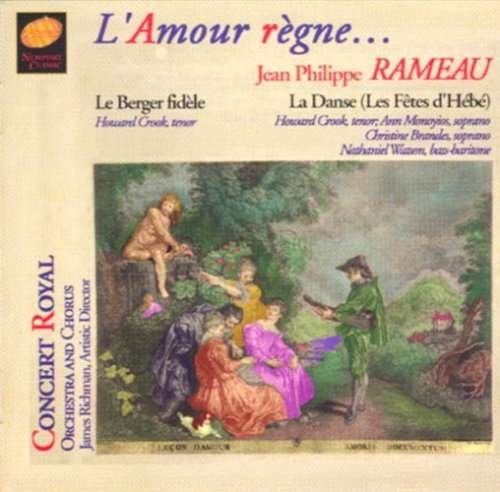 L'amour Regne - Rameau / Richman / Concert Royal Orchestra - Musik - UNIVERSAL MUSIC - 0032466555527 - 21. November 1994