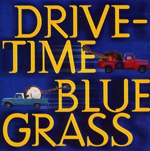 Cover for Drive-time Bluegrass / Various (CD) (2009)