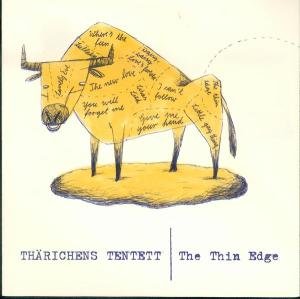 Cover for Thaerichens Tentett · Tharichens Tetett - The Thin Edge (CD) (2008)