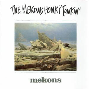 Cover for Mekons · Honky Tonkin' (CD) (2004)
