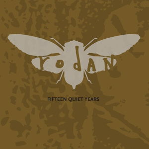 Cover for Rodan · Fifteen Quiet Years (CD) (2013)