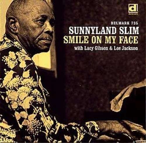 Cover for Sunnyland Slim · Smile on My Face (CD) (1999)