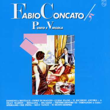 Punto E Virgola (Best Of) - Fabio Concato - Muzyka - UNIVERSAL - 0042251066527 - 21 października 1991