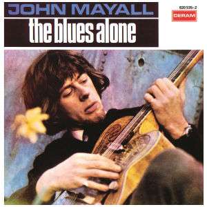 The Blues Alone - John Mayall - Musique - POL - 0042282053527 - 18 août 2004