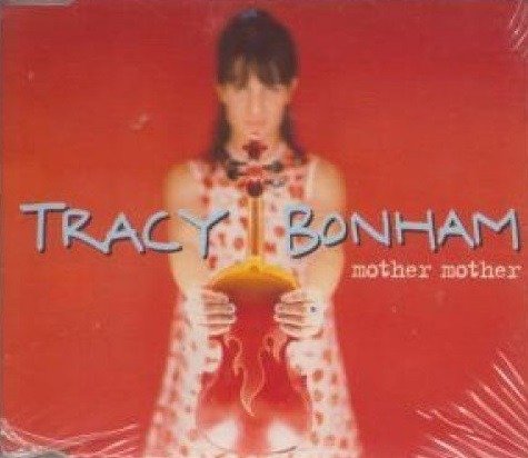Cover for Tracy Bonham · Mother Mother ( LP Version ) / 50ft Queenie ( Live ) / Navy Bean ( Live ) (SCD)