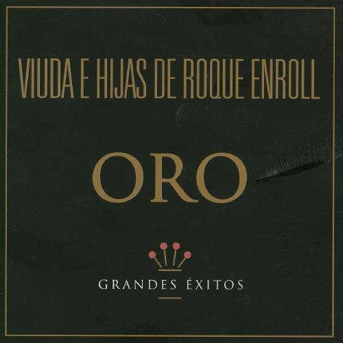 Oro - Viuda E Hijas De Roque Enroll - Música -  - 0044003861527 - 23 de outubro de 2003