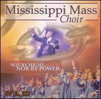 Cover for Mississippi Mass Choir · Not by Might nor by Power (CD) (2005)