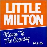 Movin to the Country - Little Milton - Musik - MALACO - 0048021744527 - 25. Oktober 1990
