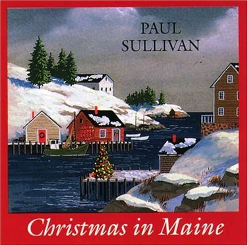 Cover for Paul Sullivan · Christmas in Maine (CD) (2009)