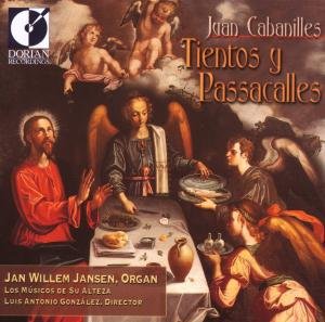 Cover for Los Musicos De Su Alteza · Juan Cabanilles  Tientos Y Passacalles (CD) (2010)