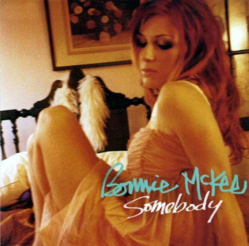 Somebody - Bonnie Mckee - Muzyka -  - 0054391644527 - 27 lipca 2004