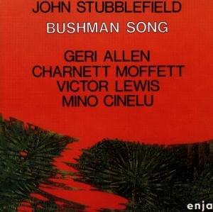 Cover for John Stubblefield · Bushman Song (CD) [Reissue edition] (2014)