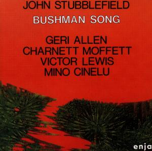 Bushman Song - John Stubblefield - Musik - ENJA - 0063757501527 - 11. marts 2014