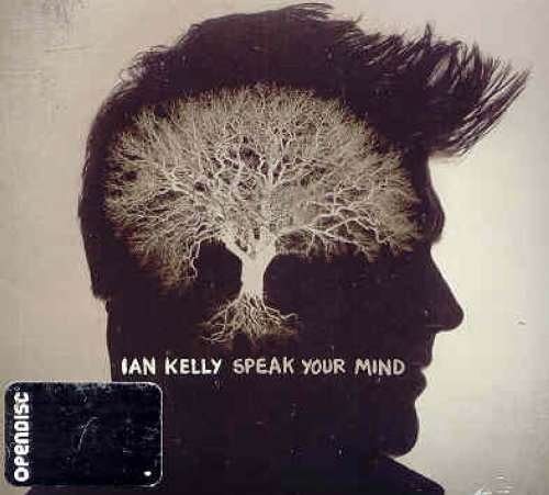 Cover for Ian Kelly · Speak Your Mind (CD) [Digipak] (2016)