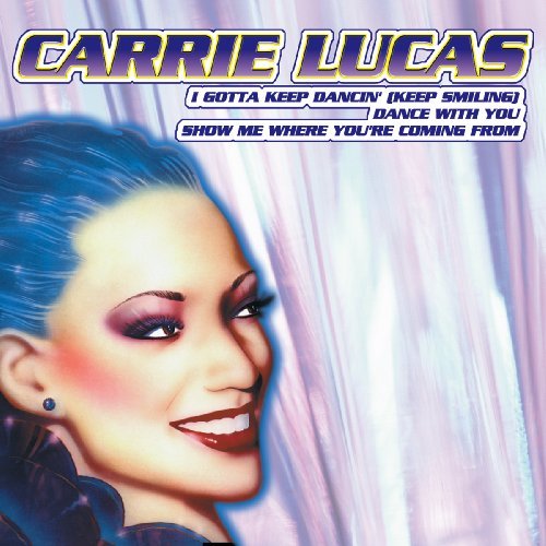 Cover for Carrie Lucas · I Gotta Keep Dancin (CD) (1990)