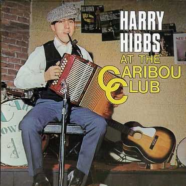 Cover for Harry Hibbs · At the Caribou Club (CD) (2006)
