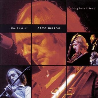 Long Lost Friend - Dave Mason - Musik - SONY MUSIC - 0074645716527 - 26. juni 1995
