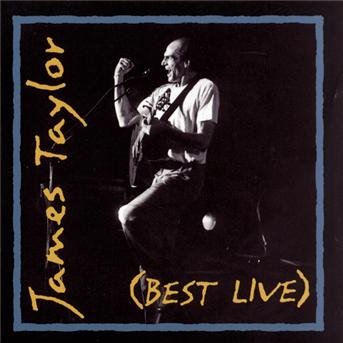 Cover for James Taylor · Best Live (CD) (2008)