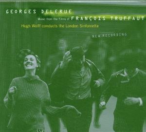 Music for Films of Francois Truffaut - Delerue,georges / Wolff / London Sinfonietta - Music - NONESUCH - 0075597940527 - July 29, 1997