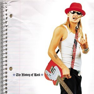Cover for Kid Rock · History of Rock (CD) [Clean edition] (2000)