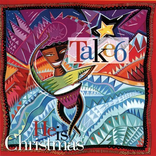 Cover for Take 6 · He Is Christmas (CD) (1991)