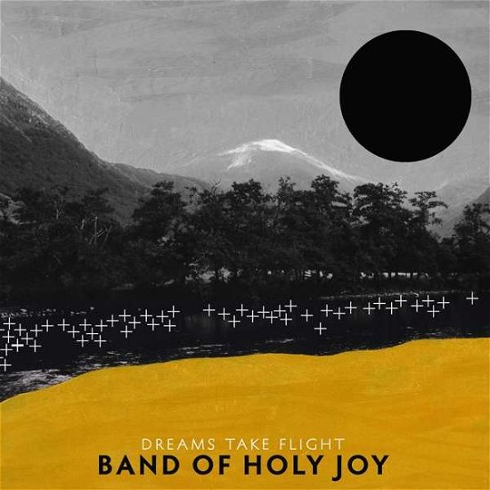 Cover for Band of Holy Joy · Dreams Take Flight (CD) (2021)