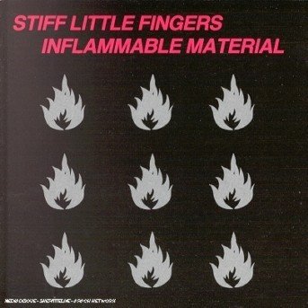 Cover for Stiff Little Fingers · Stiff Little Fingers - Inflammable Material (CD)
