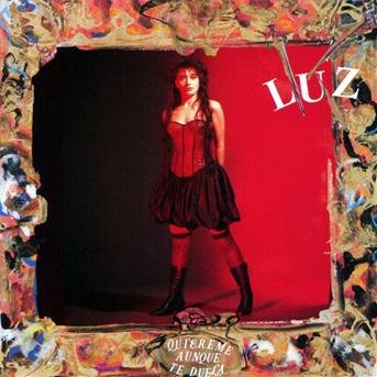 Quiereme Aunque Te Duela - Luz Casal - Musik - WARNER SPAIN - 0077779898527 - 1. August 1992