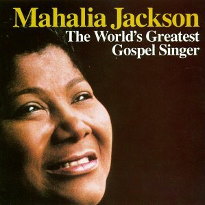 Cover for Mahalia Jackson · World's Greatest Gospel S (CD) (1992)