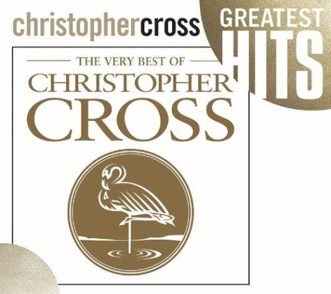 Cover for Christopher Cross · The Very Best of Christopher Cross (CD) (2002)