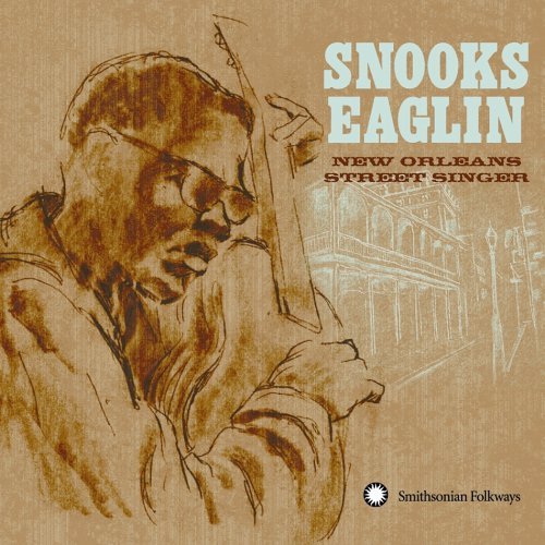 Cover for Snooks Eaglin · New Orleans Street Singer (CD) [Bonus Tracks edition] (2005)