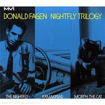 Cover for Donald Fagen · Nightfly Trilogy (The Nightfly / Kamakiriad / Morph the Cat/+3mvi) (CD) (2007)