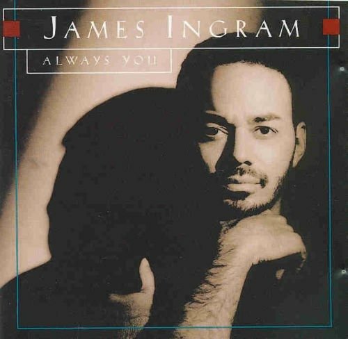 Cover for James Ingram · Always You (CD) (2007)