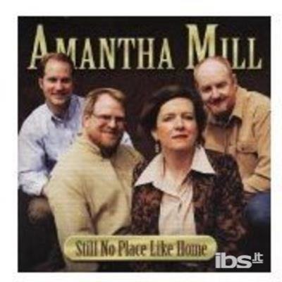 Amantha Mill - Amantha Mill - Musik - CD Baby - 0093681999527 - 18. Oktober 2011
