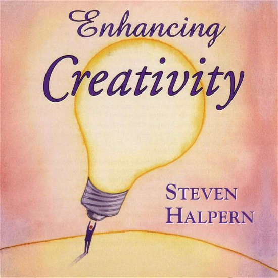 Cover for Steven Halpern · Enhancing Creativity (CD) (2017)