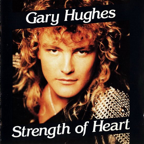 Cover for Gary Hughes · Strength Of Heart (CD) (2019)