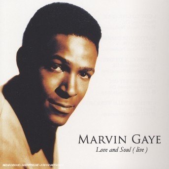 Cover for Marvin Gaye · Love and soul live (CD) (2017)