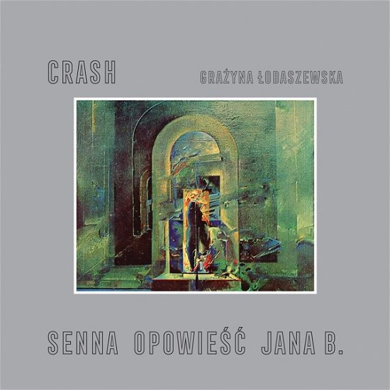 Cover for Crash · Senna Opowiesc Jana B. (LP) (2018)